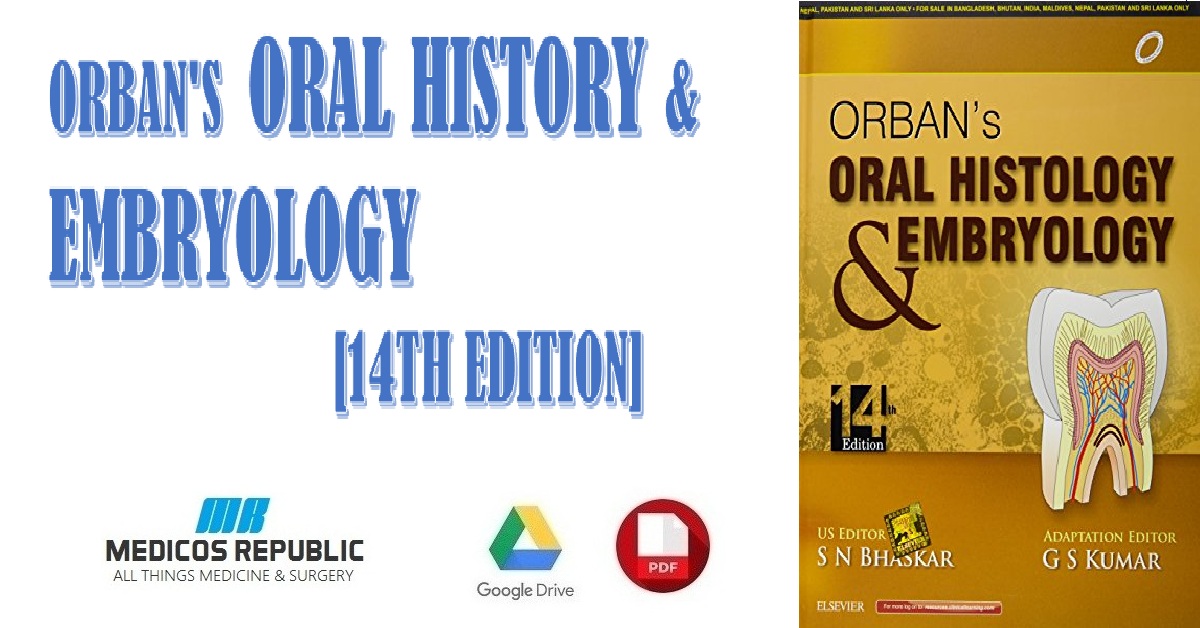 Orban’s Oral Histology and Embryology 14th Edition PDF