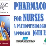 Pharmacology for Nurses A Pathophysiologic Approach 6th Edition PDF Free Download