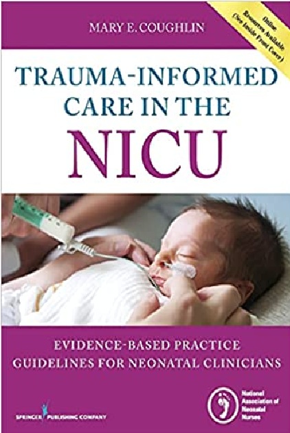 Trauma-Informed Care in the NICU 1st Edition PDF