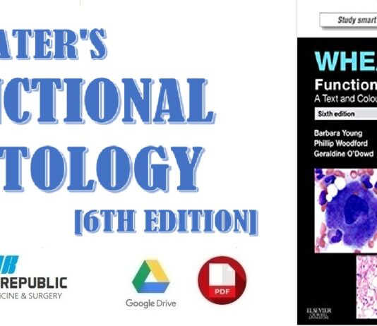 Wheater's Functional Histology A Text and Colour Atlas 6th Edition PDF