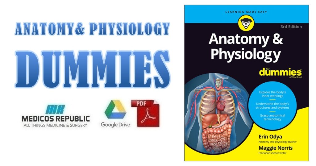 Anatomy & Physiology For Dummies PDF