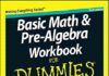 Basic Math and Pre-Algebra Workbook For Dummies PDF