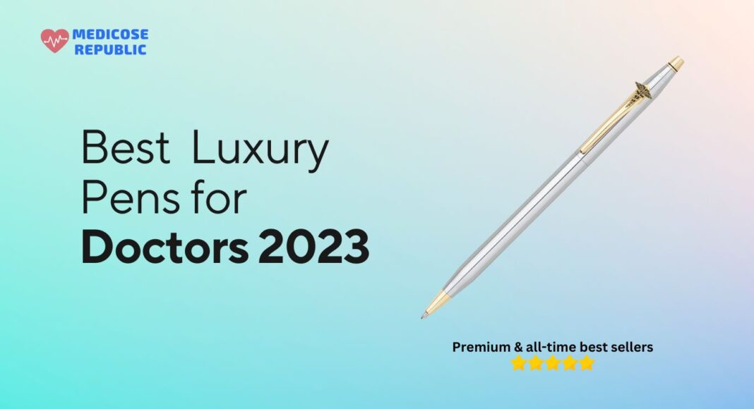 Best pens for doctors