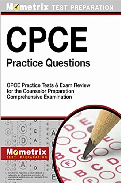 CPCE Practice Questions: CPCE Practice Tests & Exam Review for the Counselor Preparation Comprehensive Examination PDF