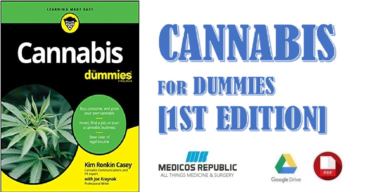 Cannabis For Dummies 1st Edition PDF