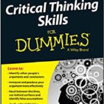 Critical Thinking Skills For Dummies 1st Edition PDF