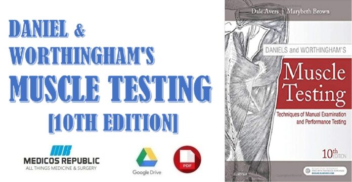 Daniels and Worthingham's Muscle Testing 10th Edition PDF