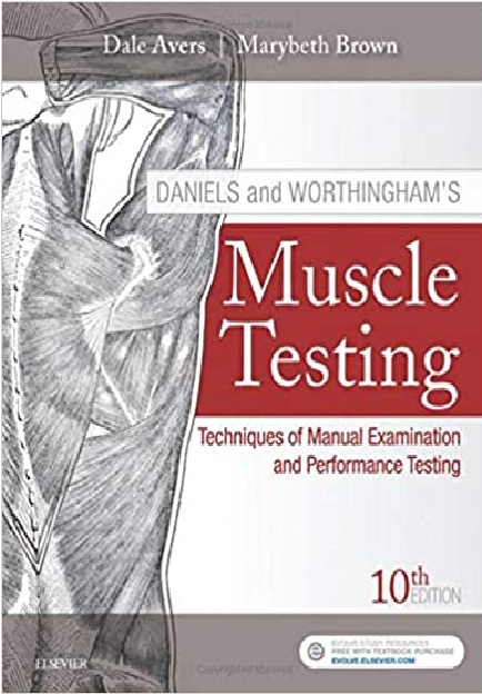 Daniels and Worthingham's Muscle Testing 10th Edition PDF