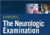 DeMyer's The Neurologic Examination 7th Edition PDF