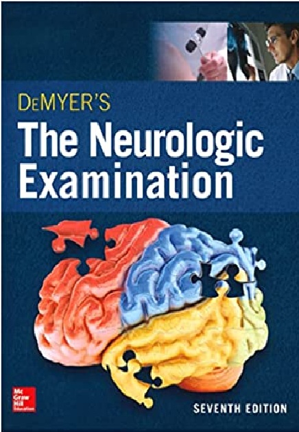 DeMyer's The Neurologic Examination 7th Edition PDF