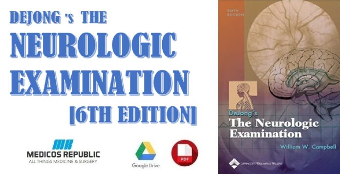 Dejong's The Neurologic Examination 6th Edition PDF