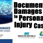 Documenting Damages In Personal Injury Cases PDF