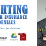 Fighting Health Insurance Denials A Primer for Lawyers PDF