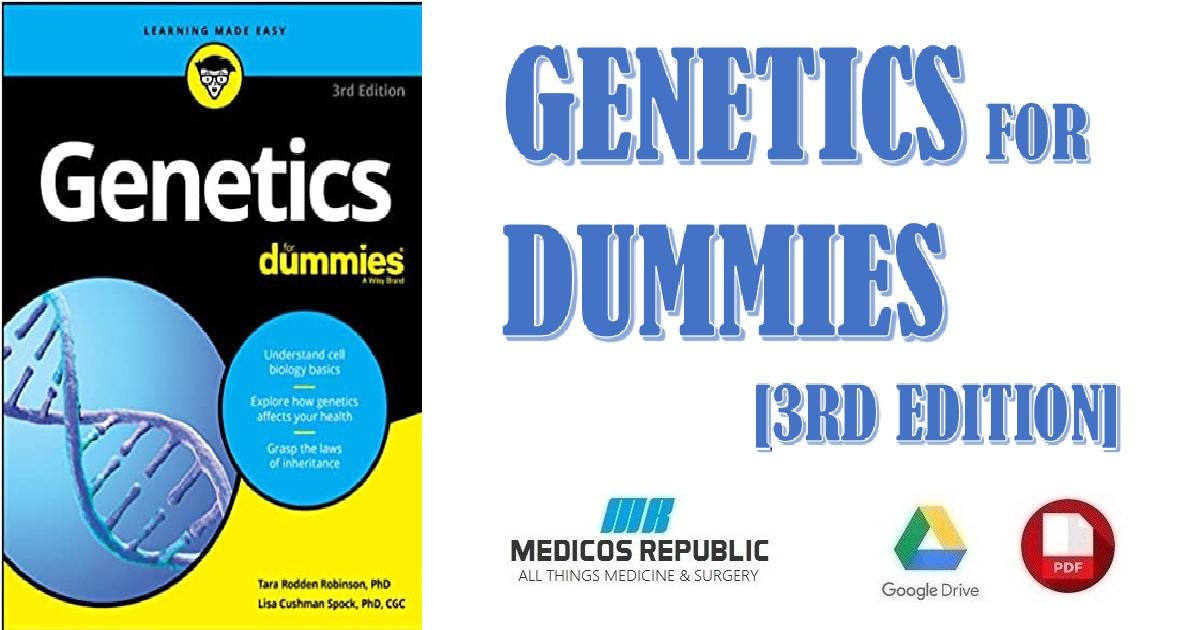 Genetics For Dummies 3rd Edition PDF