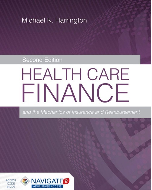 Health Care Finance and the Mechanics of Insurance and Reimbursement PDF