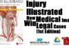 Injury Illustrated How Medical Images Win Legal Cases 1st Edition PDF