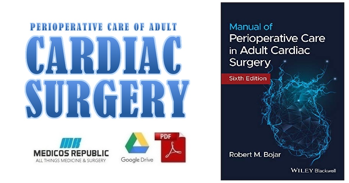 Download Manual of Perioperative Care in Adult Cardiac Surgery PDF