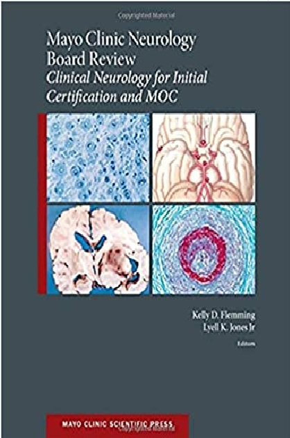 Mayo Clinic Neurology Board Review: Clinical Neurology for Initial Certification and MOC 1st Edition PDF