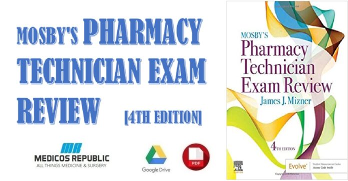 Mosby’s Pharmacy Technician Exam Review 4th Edition PDF