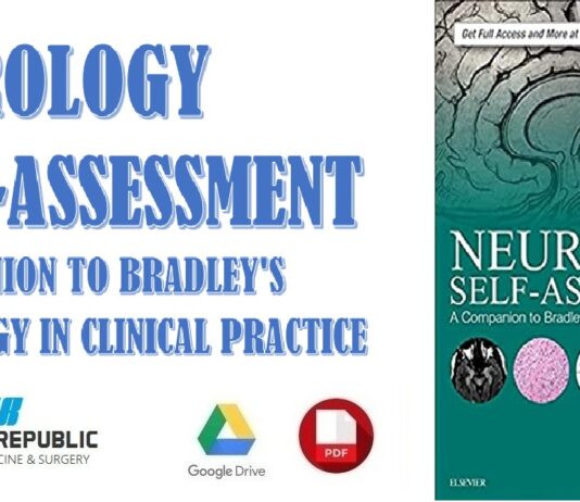 Neurology Self-Assessment. A Companion to Bradley’s Neurology in Clinical Practice PDF