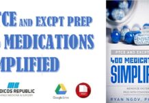 PTCE and ExCPT Prep 400 MEDICATIONS SIMPLIFIED Memorize Faster. Pass with Confidence PDF