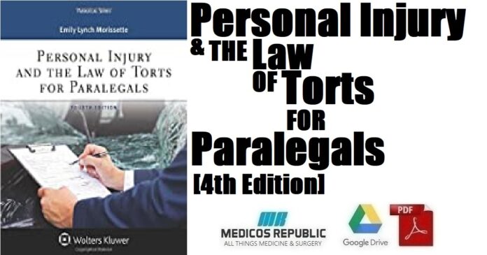 Personal Injury and the Law of Torts for Paralegals 4th Edition PDF