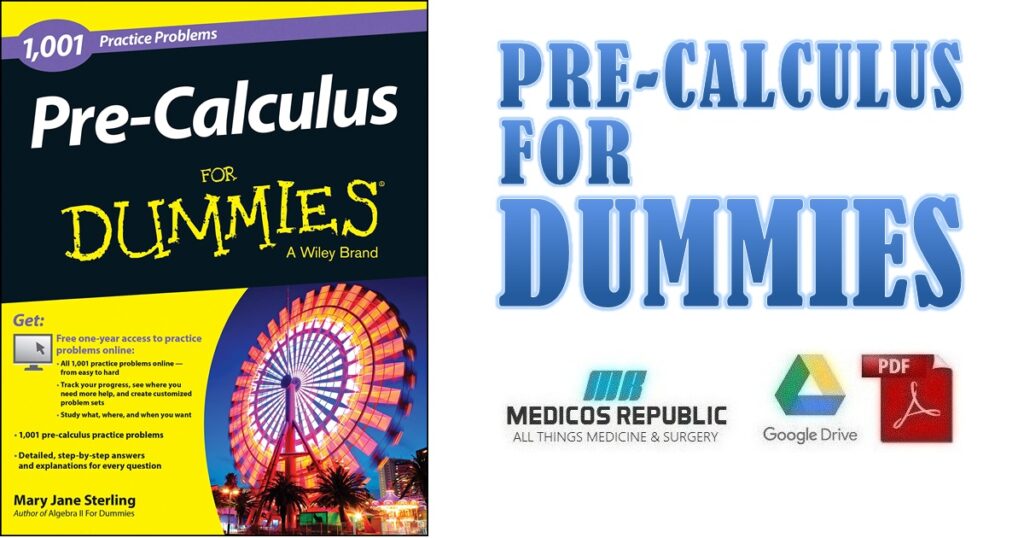 Pre-Calculus For Dummies 1,001 Practice Problems PDF