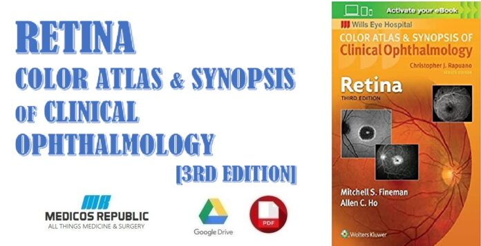 Retina (Color Atlas and Synopsis of Clinical Ophthalmology) 3rd Edition PDF