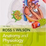 Ross & Wilson Anatomy and Physiology in Health and Illness PDF