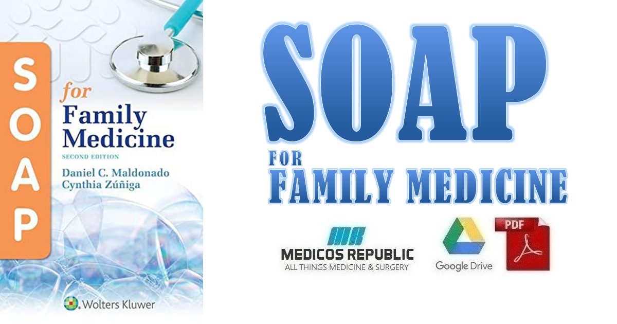 SOAP for Family Medicine 2nd Edition PDF Free Download [Direct Link]