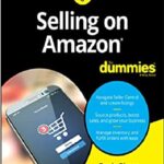 Selling on Amazon For Dummies 1st Edition PDF