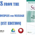 Success from the Start Business Principles for Massage Therapists (DavisPlus) 1st Edition PDF