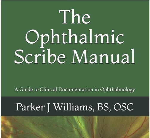 The Ophthalmic Scribe Manual PDF