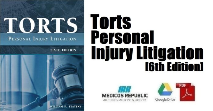 Torts Personal Injury Litigation 6th Edition PDF