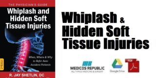 Whiplash and Hidden Soft Tissue Injuries When, Where and Why to Refer Auto Accident Patients PDF