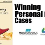 Winning Personal Injury Cases: A Personal Injury Lawyer’s Guide to Compensation in Personal Injury Litigation PDF