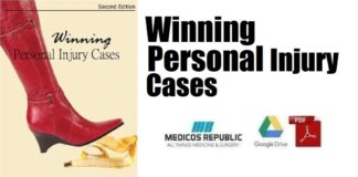 Winning Personal Injury Cases: A Personal Injury Lawyer’s Guide to Compensation in Personal Injury Litigation PDF