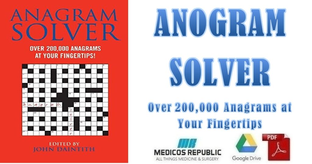 Anagram Solver Over 200,000 Anagrams at Your Fingertips PDF
