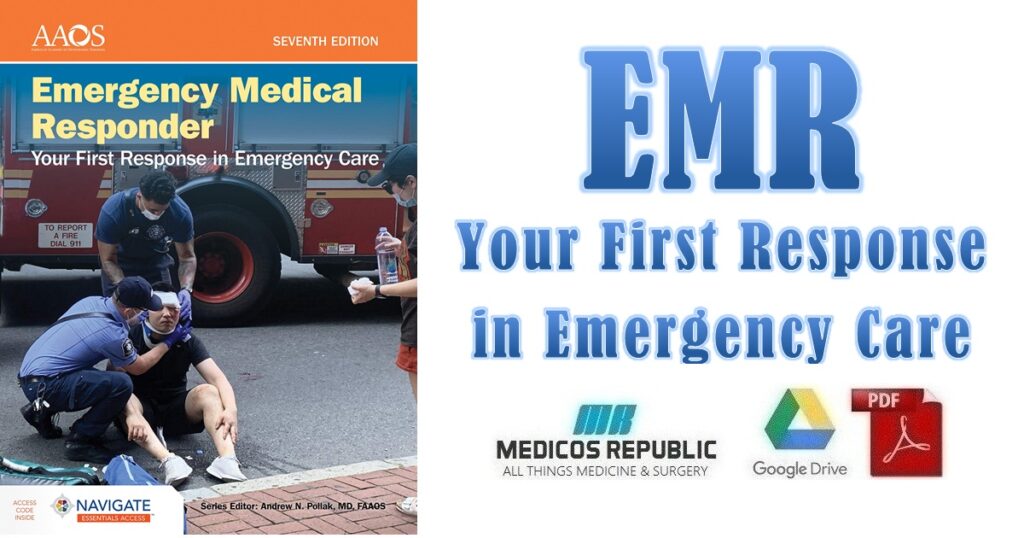 Emergency Medical Responder Your First Response in Emergency Care PDF
