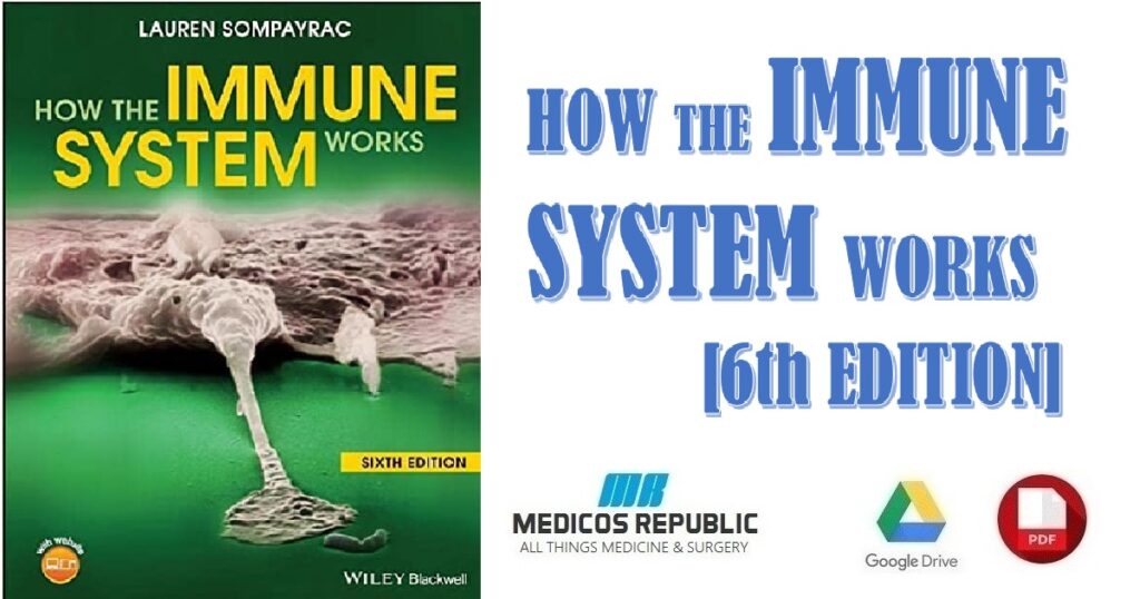 Immunity Pdf How the Immune System Works 6th Edition PDF Free Download
