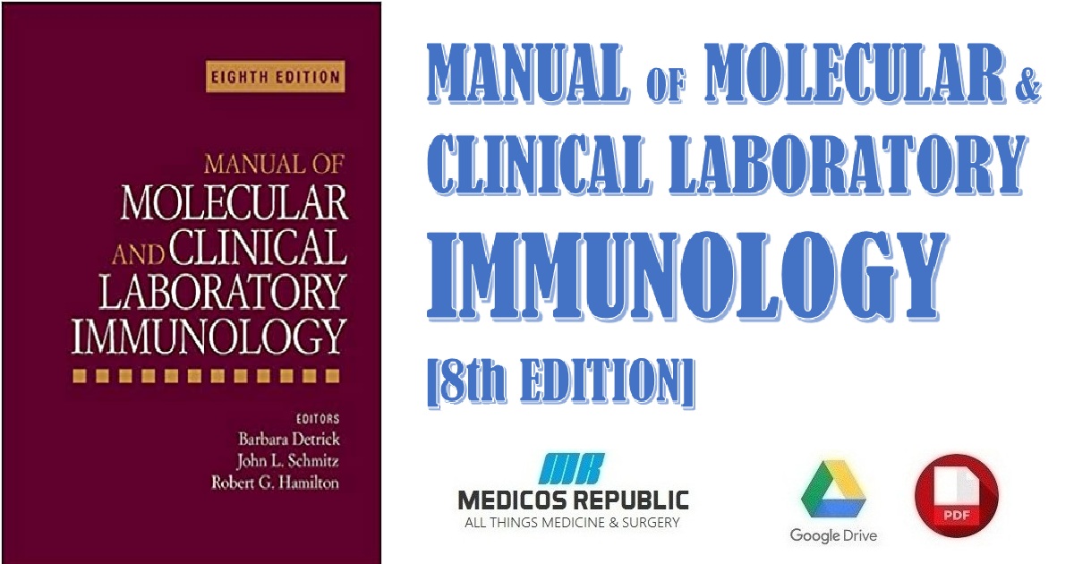 Manual of Molecular and Clinical Laboratory Immunology 8th Edition PDF