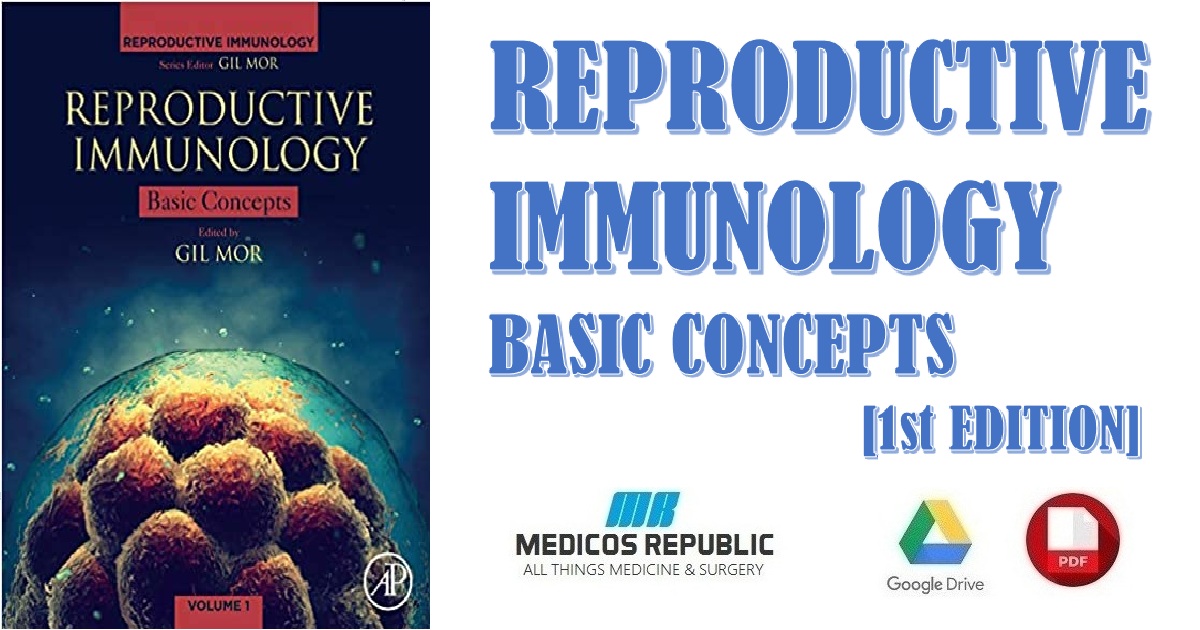 Reproductive Immunology Basic Concepts 1st Edition PDF
