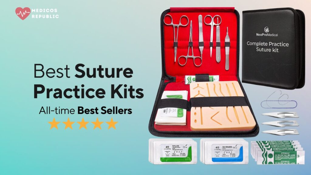Best Suture Practice Kit for Medical Students [Best Sellers Only]