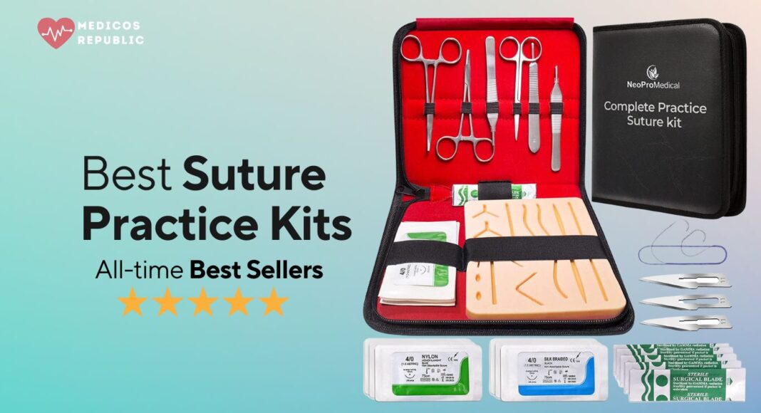 Best Suture Practice Kits for Medical Students