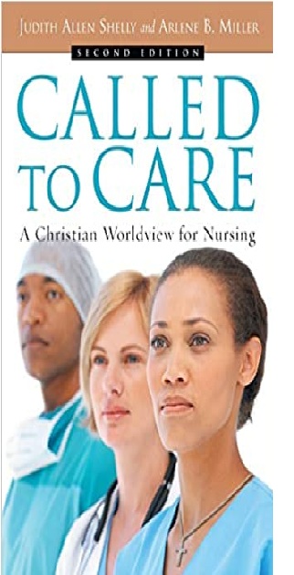 Called to Care: A Christian Worldview for Nursing PDF