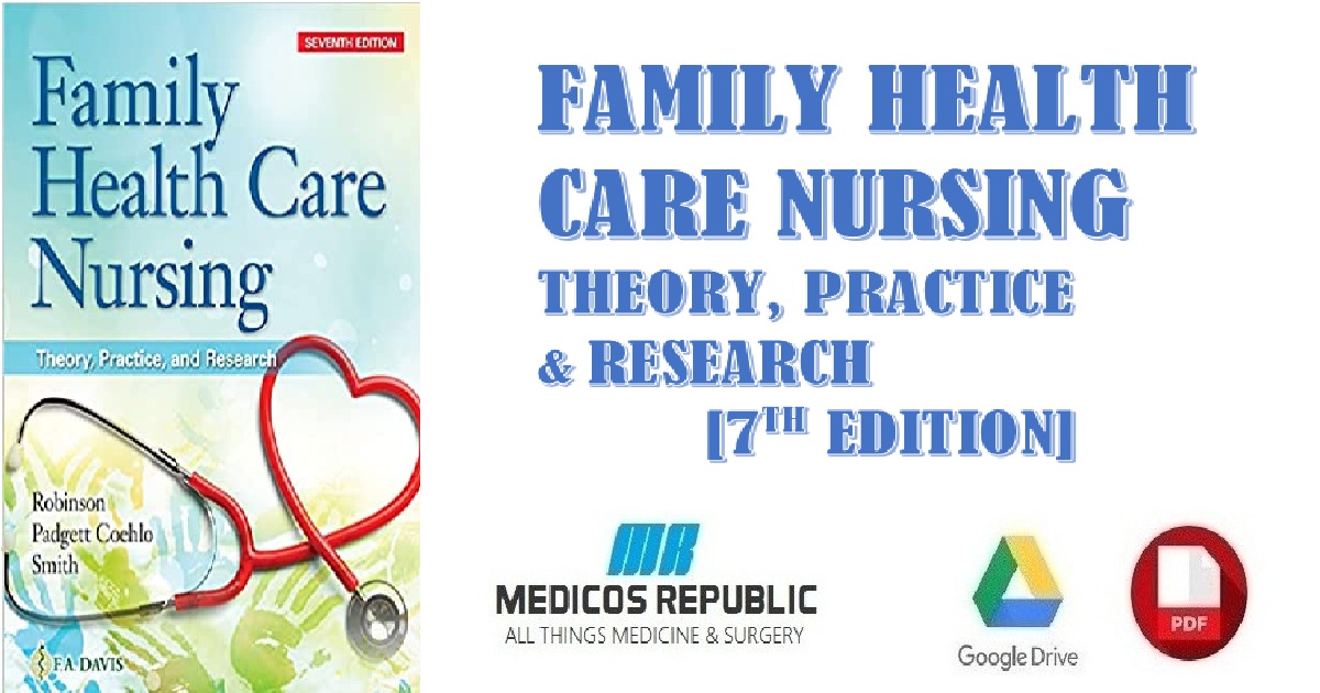 Family Health Care Nursing Theory, Practice & Research 7th Edition PDF