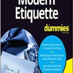 Modern Etiquette For Dummies PDF