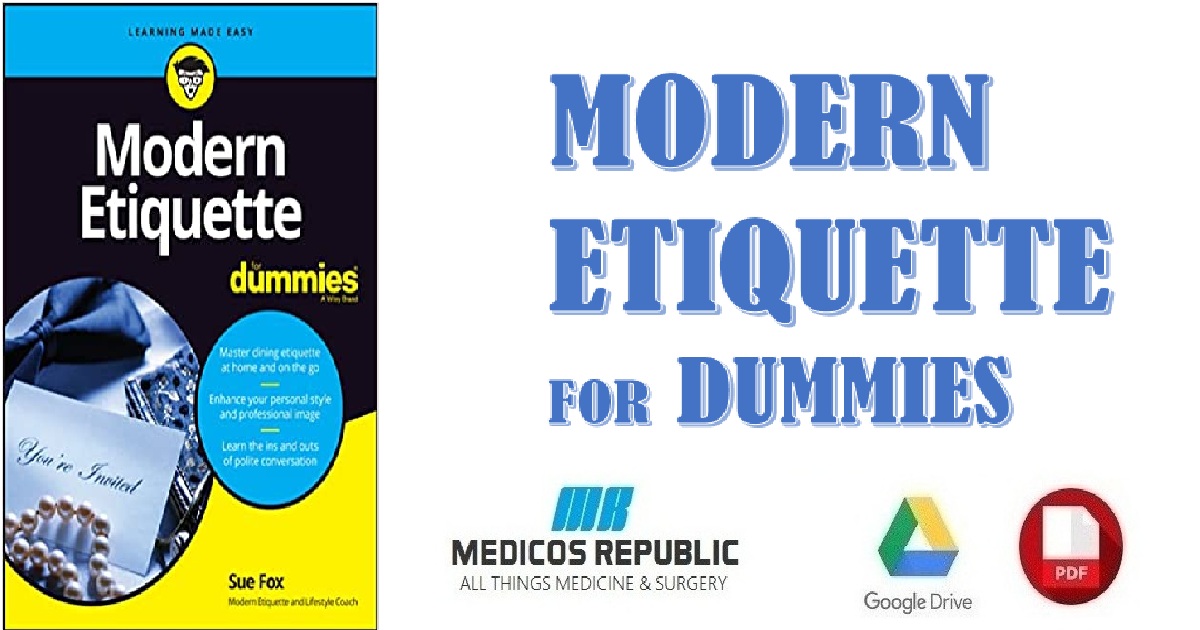 Modern Etiquette For Dummies PDF