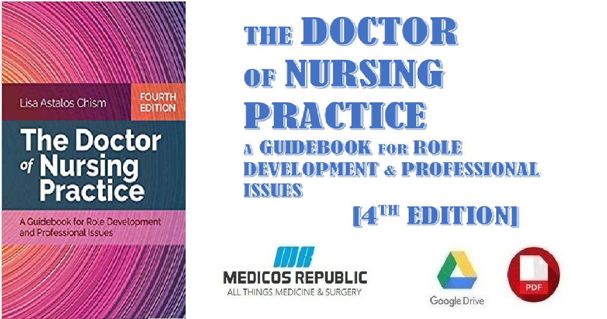 The Doctor of Nursing Practice A Guidebook for Role Development & Professional Issues 4th Edition PDF