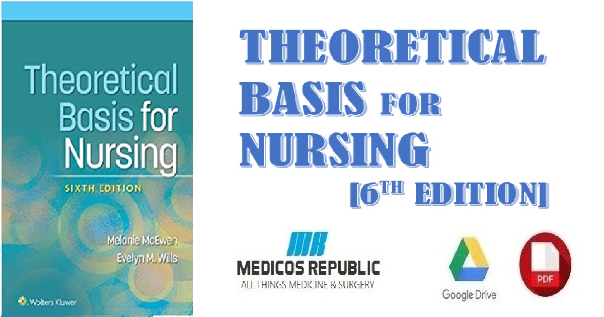 Theoretical Basis for Nursing 6th Edition PDF